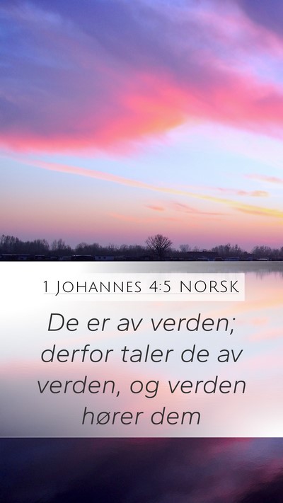 1 Johannes 4:5 NORSK Bible Verse Image