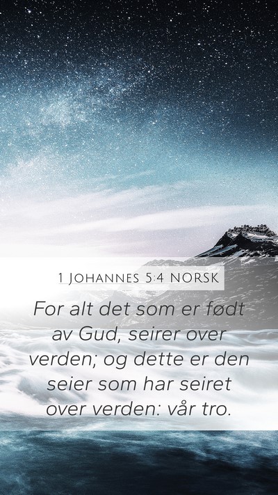 1 Johannes 5:4 NORSK Bible Verse Image