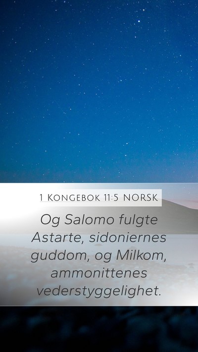 1 Kongebok 11:5 NORSK Bible Verse Image