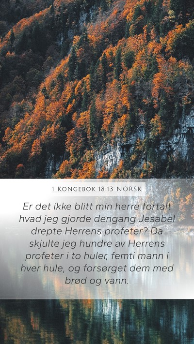 1 Kongebok 18:13 NORSK Bible Verse Image