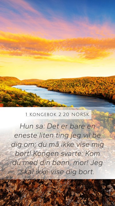 1 Kongebok 2:20 NORSK Bible Verse Image
