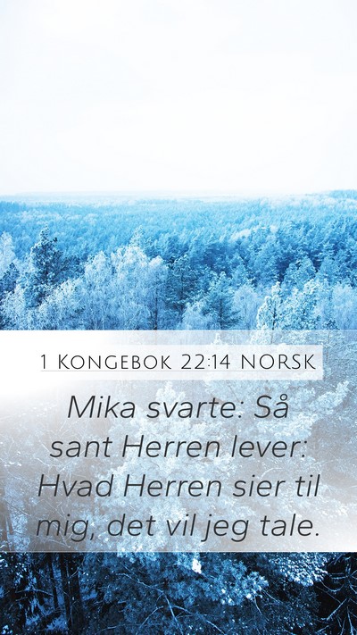 1 Kongebok 22:14 NORSK Bible Verse Image