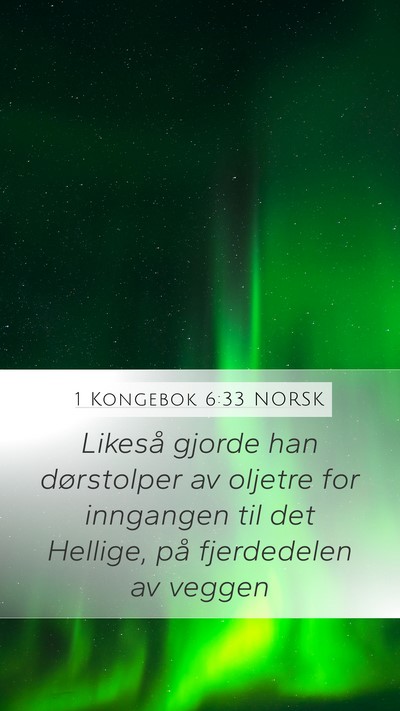 1 Kongebok 6:33 NORSK Bible Verse Image