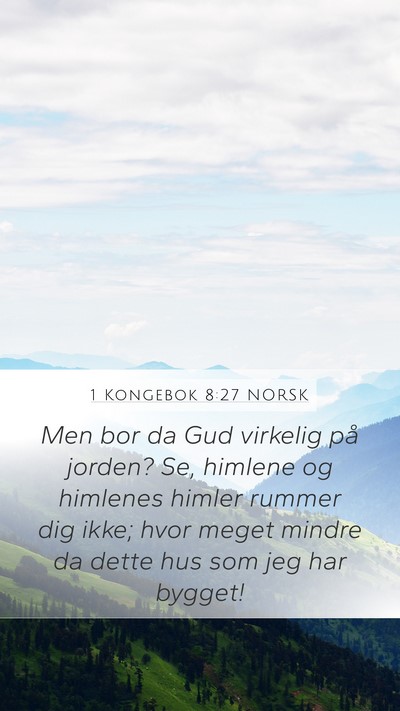 1 Kongebok 8:27 NORSK Bible Verse Image