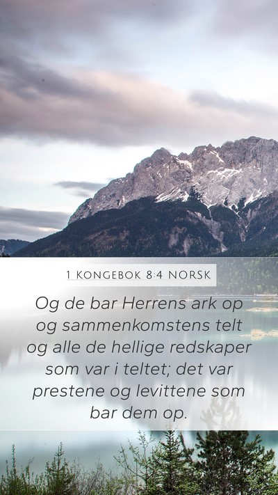 1 Kongebok 8:4 NORSK Bible Verse Image