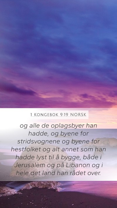 1 Kongebok 9:19 NORSK Bible Verse Image