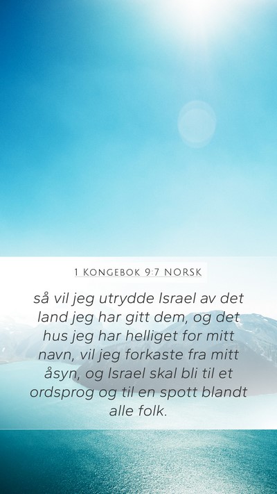 1 Kongebok 9:7 NORSK Bible Verse Image
