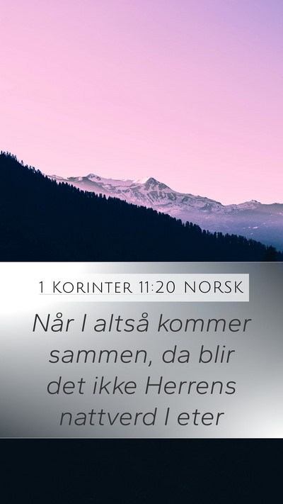 1 Korinter 11:20 NORSK Bible Verse Image