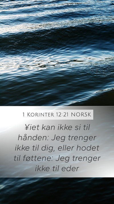 1 Korinter 12:21 NORSK Bible Verse Image