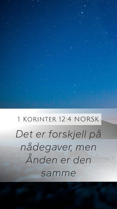 1 Korinter 12:4 NORSK Bible Verse Image