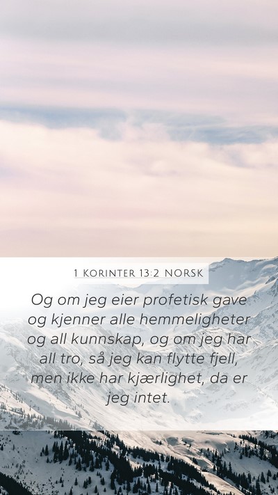 1 Korinter 13:2 NORSK Bible Verse Image