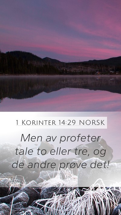 1 Korinter 14:29 NORSK Mobile Phone Wallpaper - Men av profeter tale to eller tre, og de andre - Mobile Bible Verse Wallpaper