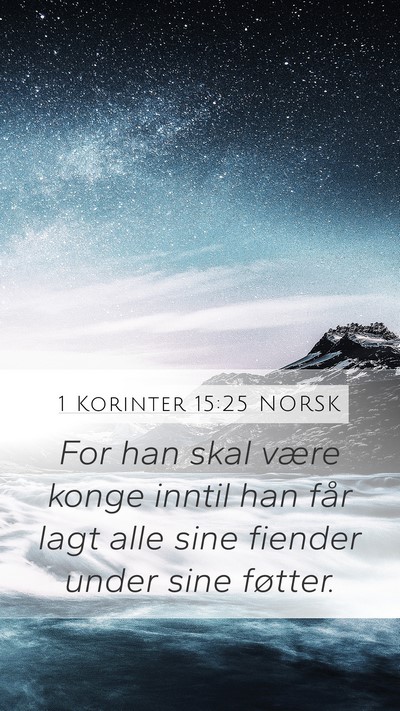 1 Korinter 15:25 NORSK Bible Verse Image