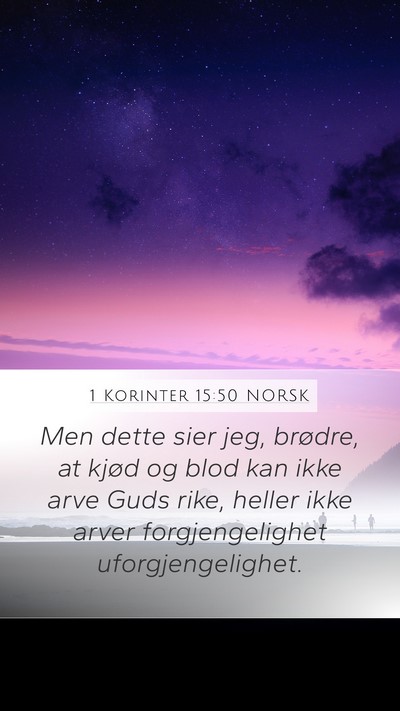 1 Korinter 15:50 NORSK Bible Verse Image