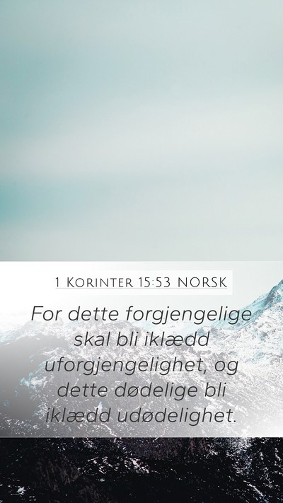 1 Korinter 15:53 NORSK Bible Verse Image