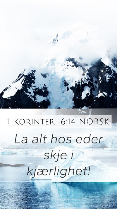 1 Korinter 16:14 NORSK Bible Verse Image