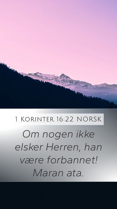 1 Korinter 16:22 NORSK Bible Verse Image