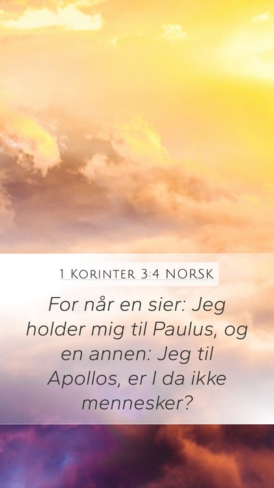 1 Korinter 3:4 NORSK Bible Verse Image