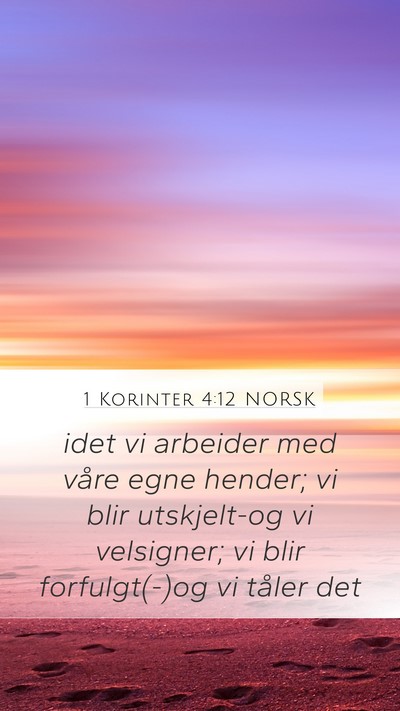 1 Korinter 4:12 NORSK Bible Verse Image