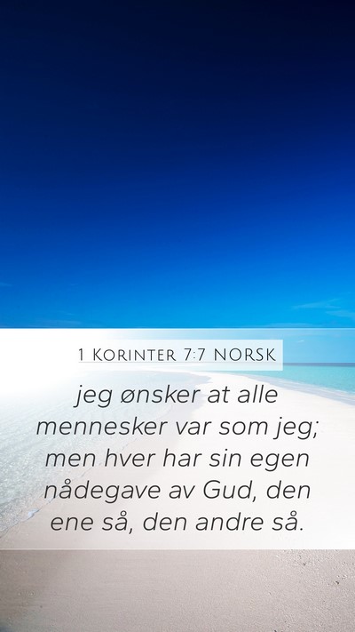 1 Korinter 7:7 NORSK Bible Verse Image