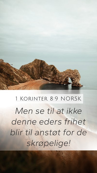 1 Korinter 8:9 NORSK Bible Verse Image