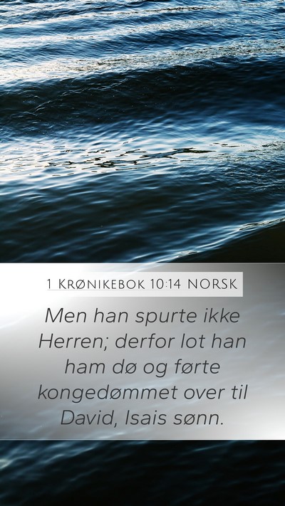 1 Krønikebok 10:14 NORSK Bible Verse Image