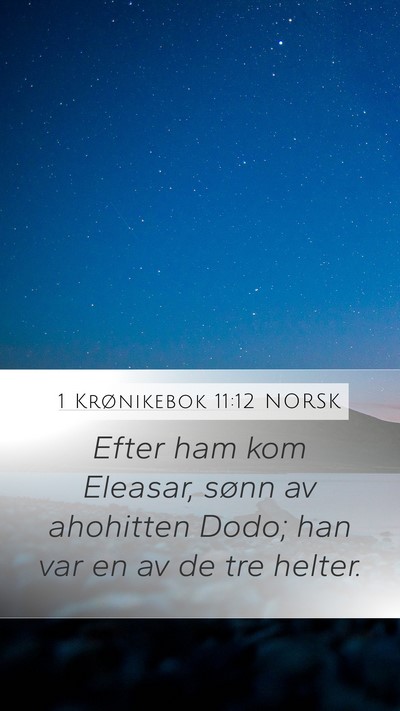 1 Krønikebok 11:12 NORSK Bible Verse Image
