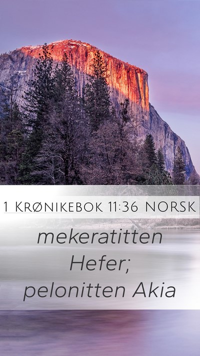 1 Krønikebok 11:36 NORSK Mobile Phone Wallpaper - mekeratitten Hefer; pelonitten - Mobile Bible Verse Wallpaper
