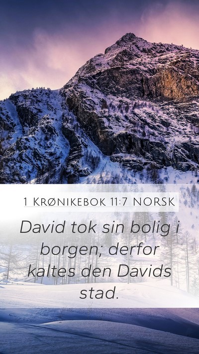 1 Krønikebok 11:7 NORSK Bible Verse Image