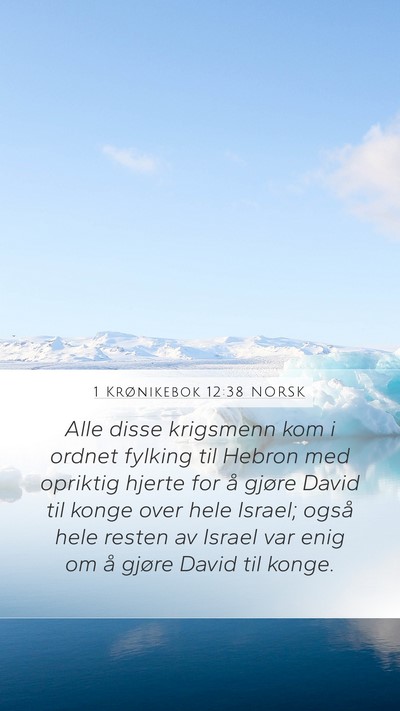 1 Krønikebok 12:38 NORSK Bible Verse Image