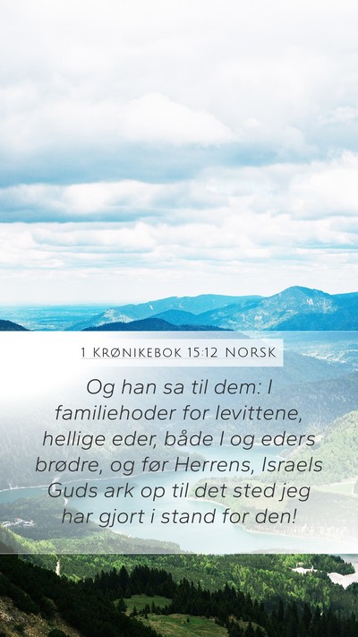 1 Krønikebok 15:12 NORSK Bible Verse Image
