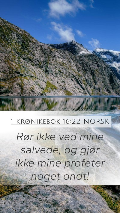 1 Krønikebok 16:22 NORSK Bible Verse Image