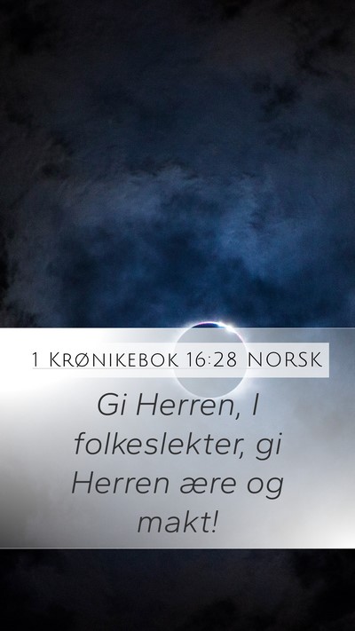1 Krønikebok 16:28 NORSK Bible Verse Image