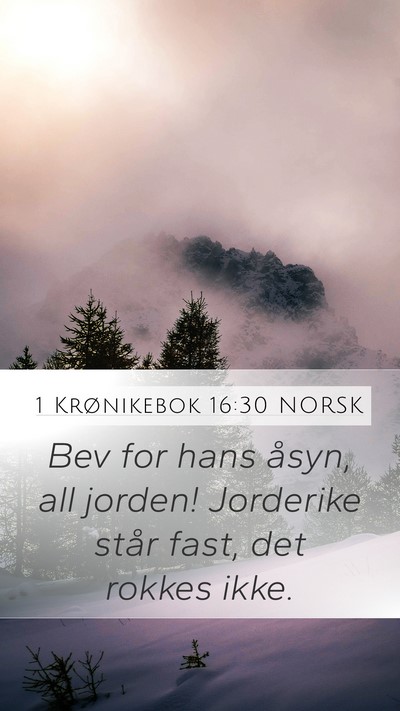 1 Krønikebok 16:30 NORSK Bible Verse Image