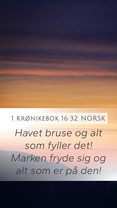 1 Krønikebok 16:32 NORSK Bible Verse Image