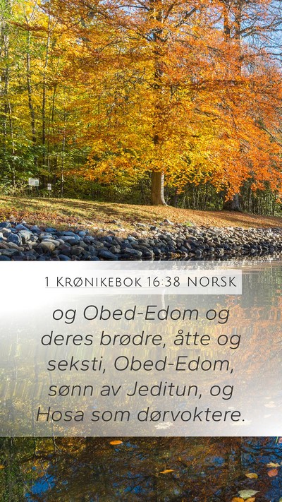 1 Krønikebok 16:38 NORSK Bible Verse Image
