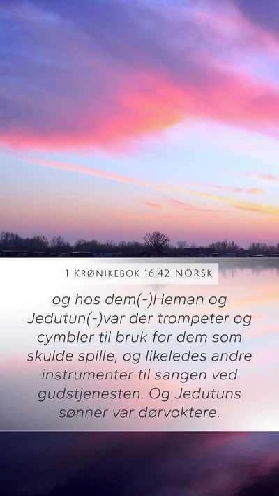 1 Krønikebok 16:42 NORSK Bible Verse Image