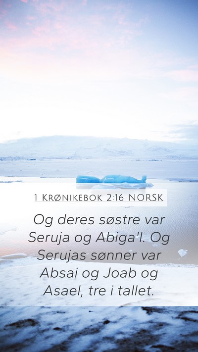 1 Krønikebok 2:16 NORSK Bible Verse Image