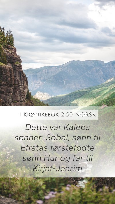 1 Krønikebok 2:50 NORSK Bible Verse Image