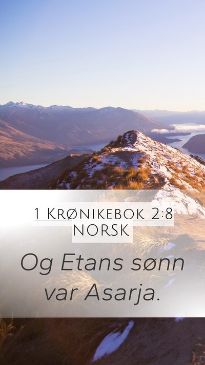 1 Krønikebok 2:8 NORSK Mobile Phone Wallpaper - Og Etans sønn var - Mobile Bible Verse Wallpaper