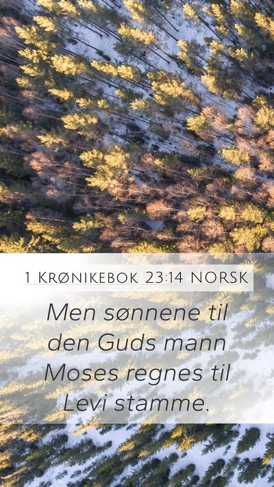 1 Krønikebok 23:14 NORSK Bible Verse Image