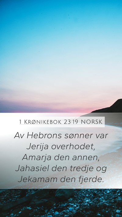 1 Krønikebok 23:19 NORSK Bible Verse Image