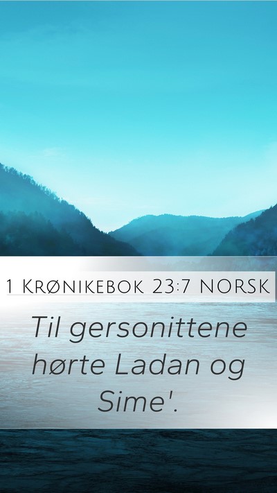 1 Krønikebok 23:7 NORSK Bible Verse Image