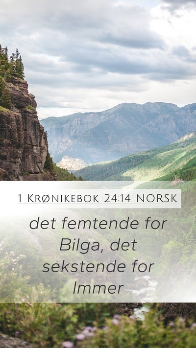 1 Krønikebok 24:14 NORSK Bible Verse Image