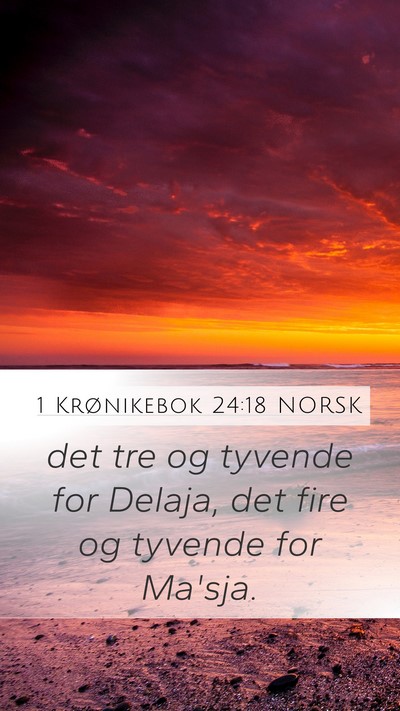 1 Krønikebok 24:18 NORSK Bible Verse Image