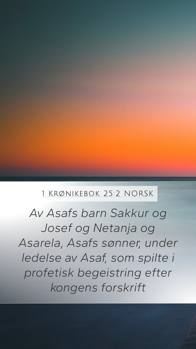 1 Krønikebok 25:2 NORSK Bible Verse Image