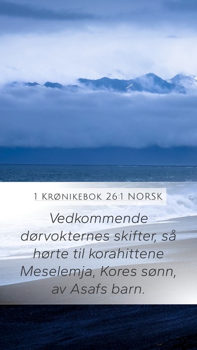 1 Krønikebok 26:1 NORSK Bible Verse Image