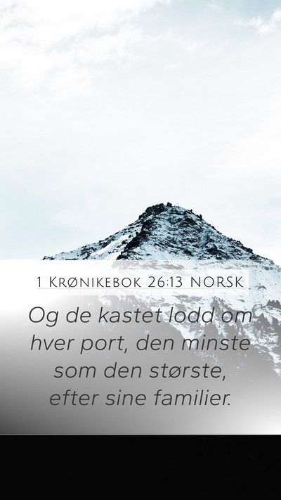 1 Krønikebok 26:13 NORSK Bible Verse Image