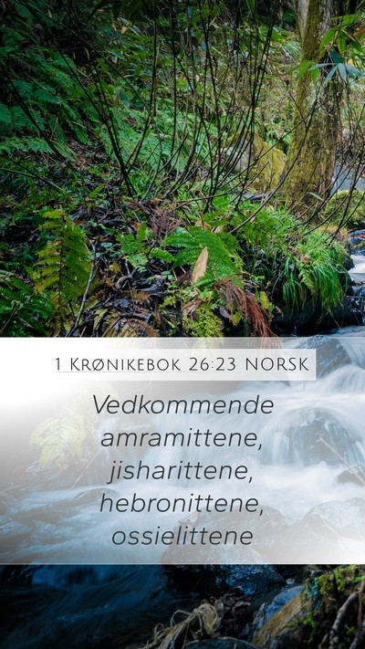1 Krønikebok 26:23 NORSK Bible Verse Image