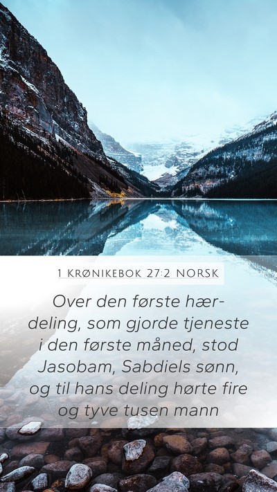 1 Krønikebok 27:2 NORSK Bible Verse Image